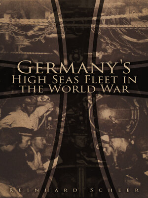 cover image of Germany's High Seas Fleet in the World War